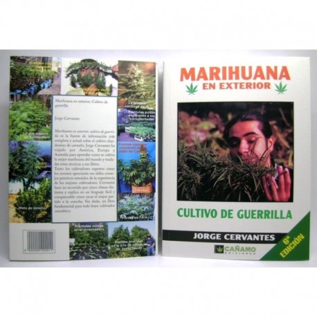 Marijuana outdoors: guerrilla cultivation, J. Cervantes Book